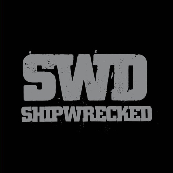 Shipwrecked ‎"We Are The Sword" LP